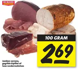 Nettorama Jambon serrano, gegrilde kipfilet of luxe runderrookvlees aanbieding