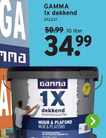 GAMMA GAMMA 1x dekkend aanbieding