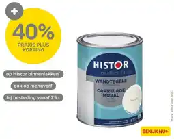 Praxis op Histor binnenlakken aanbieding