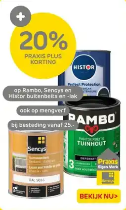 Praxis op Rambo, Sencys en Histor buitenbeits en lak aanbieding