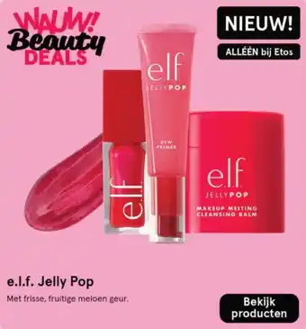 Etos E.l.f. Jelly Pop aanbieding