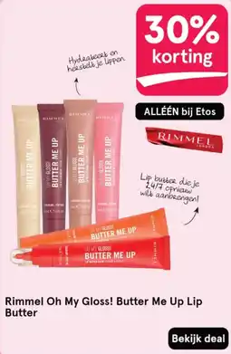 Etos Rimmel Oh My Gloss! Butter Me Up Lip Butter aanbieding