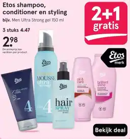 Etos Etos shampoo, conditioner en styling aanbieding