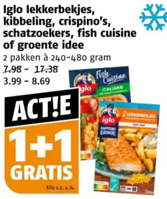 Poiesz Iglo lekkerbekjes, kibbeling, crispino's, schatzoekers, fish cuisine of groente idee aanbieding