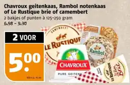 Poiesz Chavroux geitenkaas, Rambol notenkaas of Le Rustique brie of camembert aanbieding