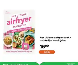 The Read Shop Het ultieme airfryer boek - makkelijke maaltijden aanbieding