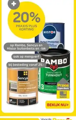 Praxis Op Rambo, Sencys en Histor buitenbeits en lak aanbieding