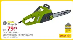 Praxis Central park elektrische kettingzaag aanbieding