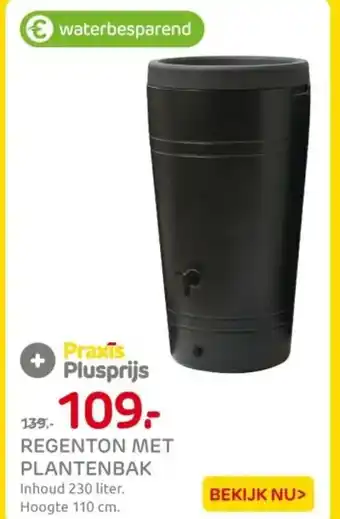 Praxis Regenton met plantenbak aanbieding