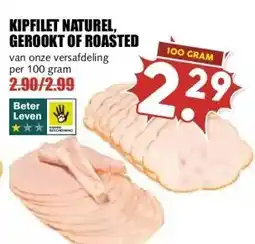 MCD Supermarkt KIPFILET NATUREL, GEROOKT OF ROASTED van onze versafdeling aanbieding