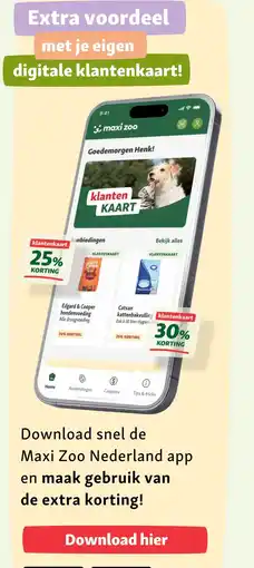 Maxi Zoo Extra voordeel met je eigen digitale klantenkaart! aanbieding