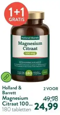 Holland & Barrett Magnesium Citraat 100 mg aanbieding