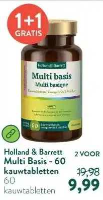 Holland & Barrett Multi Basis - 60 kauwtabletten aanbieding