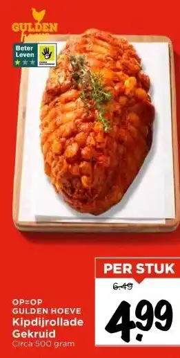 Vomar Voordeelmarkt GULDEN HOEVE Kipdijrollade Gekruid aanbieding