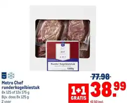 Makro Metro Chef runderkogelbiestuk aanbieding