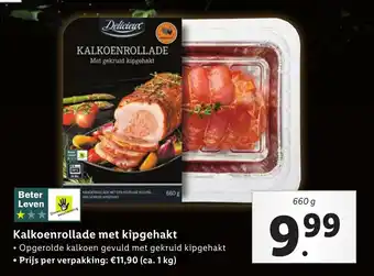 Lidl Delicieux Kalkoenrollade met kipgehakt 660g aanbieding