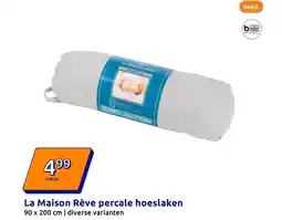 Action La Maison Rêve percale hoeslaken aanbieding