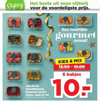 PLUS Alle plus FeestMoment Gourmet mini's vlees, vega of vis  6 bakjes aanbieding