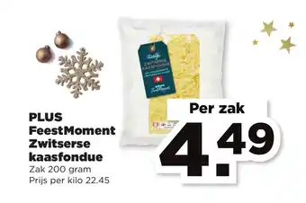 PLUS FeestMoment Zwitserse kaasfondue 200 gram per zak aanbieding