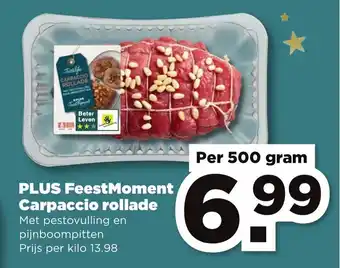 PLUS FeestMoment Carpaccio rollade per 500 gram aanbieding