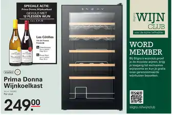 Sligro Prima Donna Wijnkoelkast aanbieding