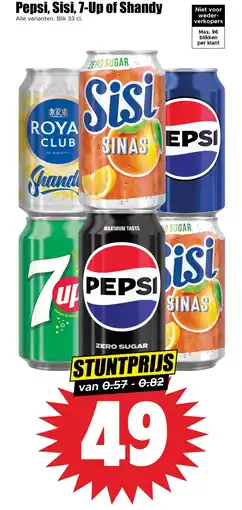Dirk Pepsi, Sisi, 7 Up of Shandy aanbieding
