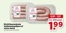 PLUS PLUS Boerentrots Varkenssaucijzen of verse worst aanbieding
