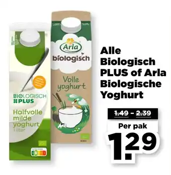 PLUS Alle Biologisch PLUS of Arla Biologische Yoghurt aanbieding