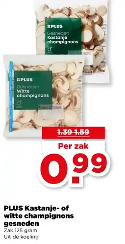 PLUS PLUS Kastanje of witte champignons gesneden aanbieding