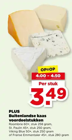 PLUS PLUS Buitenlandse kaas voordeelstukken aanbieding