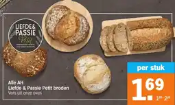 Albert Heijn Alle AH Liefde & Passie Petit broden aanbieding