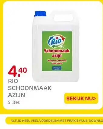 Praxis RIO SCHOONMAAK AZIJN aanbieding