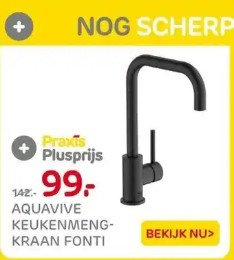 Praxis AQUAVIVE KEUKENMENG- KRAAN FONTI aanbieding