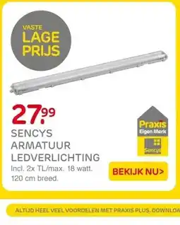 Praxis SENCYS ARMATUUR LEDVERLICHTING aanbieding