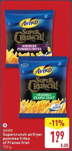 ALDI Aviko Supercrunch airfryer pommes frites of Franse friet aanbieding