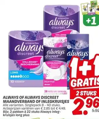 Dekamarkt ALWAYS OF ALWAYS DISCREET MAANDVERBAND OF INLEGKRUISJES aanbieding