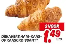 Dekamarkt DEKAVERS HAM-KAAS- OF KAASCROISSANT* aanbieding