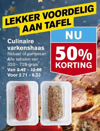 Hoogvliet Culinaire varkenshaas 320-725g aanbieding