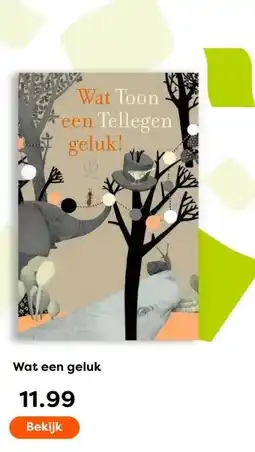The Read Shop Wat een geluk aanbieding