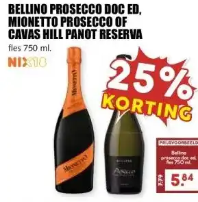 MCD Supermarkt BELLINO PROSECCO DOC ED, MIONETTO PROSECCO OF CAVAS HILL PANOT RESERVA aanbieding