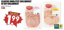 MCD Supermarkt SLAGERS KWALITEIT GRILLWORST OF KIP GRILLWORST aanbieding