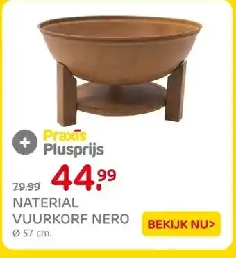 Praxis NATERIAL VUURKORF NERO aanbieding