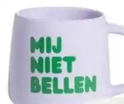 Kwantum Mokken Mij Niet Bellen aanbieding