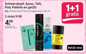 Etos Schwarzkopf, Syoss, Taft, Poly Palette en got2b aanbieding