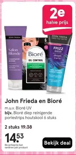 Etos John Frieda en Bioré aanbieding