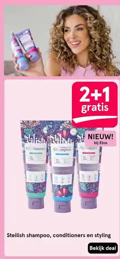Etos Steilish shampoo, conditioners en styling aanbieding
