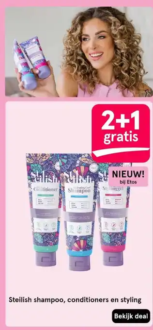Etos Steilish shampoo, conditioners en styling aanbieding