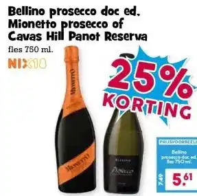 Boon`s Markt Bellino prosecco doc ed. Mionetto prosecco of Cavas Hill Panot Reserva aanbieding