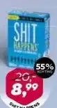 Boon`s Markt SHIT HAPPENS aanbieding