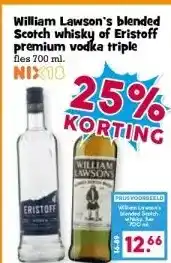 Boon`s Markt William Lawson's blended Scotch whisky of Eristoff premium vodka triple aanbieding